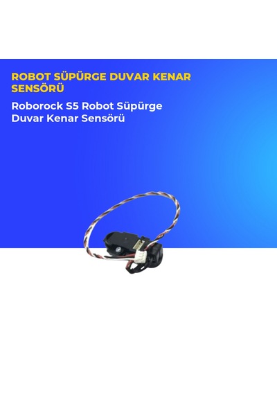 Roborock S5 Robot Süpürge Duvar Kenar Sensörü