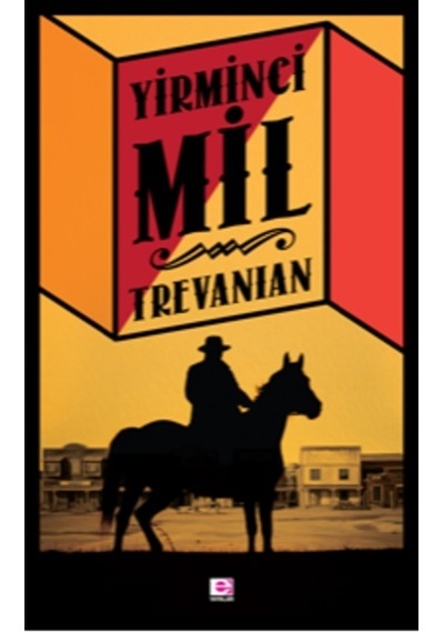 Yirminci Mil - Trevanian - E Yayınları