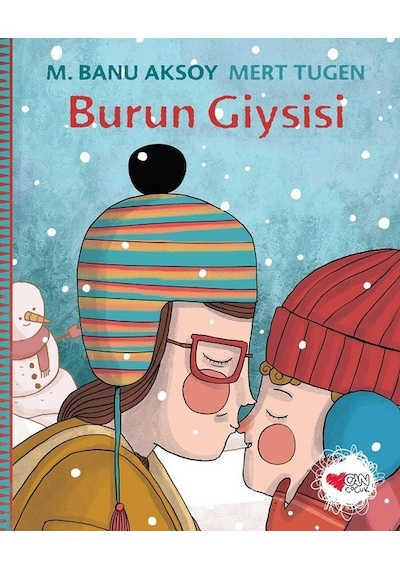 Burun Giysisi - M. Banu Aksoy - Can Çocuk Yayınları