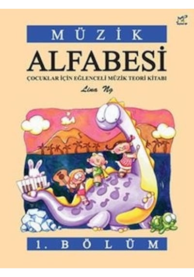 Müzik Alfabesi 1 - Lina Ng - Porte Müzik Eğitim Yayınları