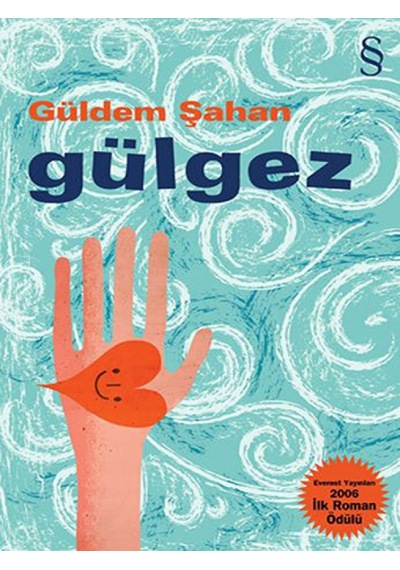 Gülgez - Güldem Şahan - Everest Yayınları