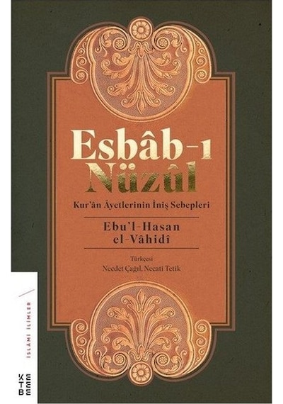 Esbab-I Nüzül: Kur'An Ayetlerinin Iniş Sebepleri