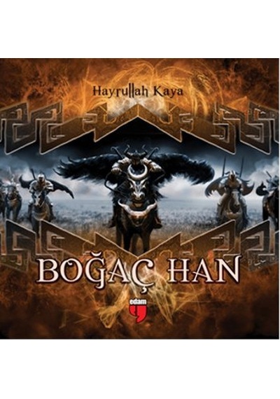 Boğaç Han - Hayrullah Kaya - Edam