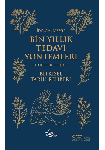 Bin Yıllık Tedavi Yöntemleri - Bitkisel Tarih Rehberi