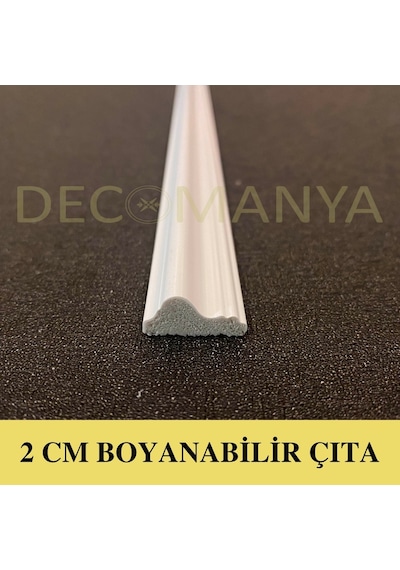 Decomanya Boyanabilir Çıta 2 Cm Poliüretan Çıta 40 Boy 96 Metre