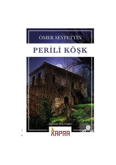 Perili Köşk - Ömer Seyfettin N11.1499