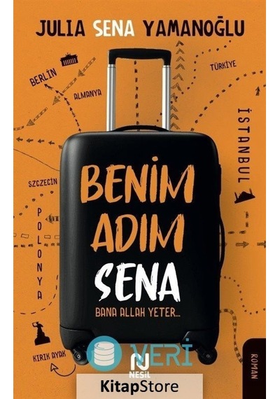 Kitapstore Benim Adım Sena / Julia Sena Yamanoğlu