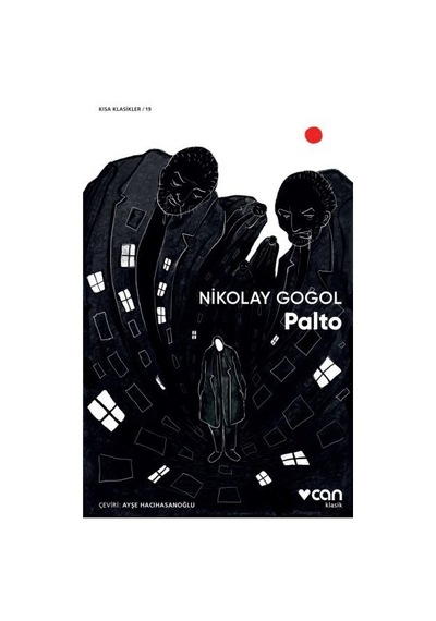 Palto - Kısa Klasikler 19 - Nikolay Gogol - Can Yayınları