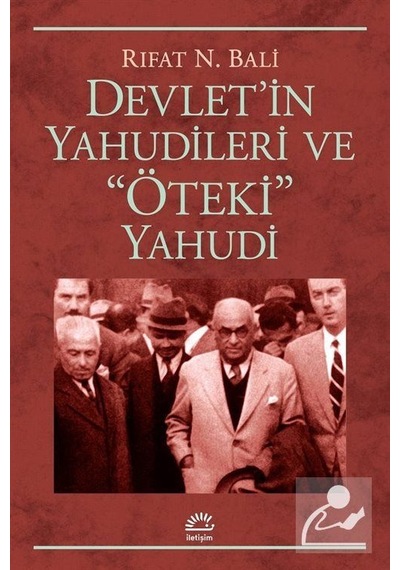 Devlet'İn Yahudileri Ve "Öteki" Yahudi / Rıfat N. Bali