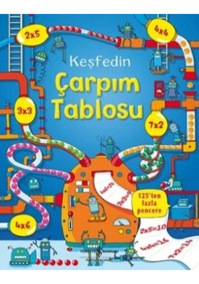 Keşfedin Çarpım Tablosu - Rosie Dickins - İş Bankası Kültür Yayınları