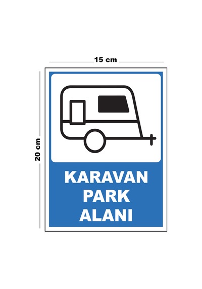 Metal Karavan Park Alanı 15cm X 20cm Uyarı Levhası Yönlendirme Tabelası