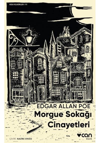 Morgue Sokağı Cinayetleri - Kısa Klasik - Edgar Allan Poe - Can Yayınları
