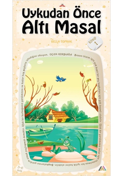 Uykudan Önce Altı Masal Serisi 1- Uçan Kurbağa - Bella Toprak - Kuzey Çocuk