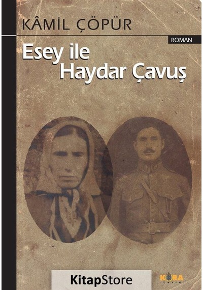 Esey ile Haydar Çavuş - Kamil Çöpür - Kora Yayın