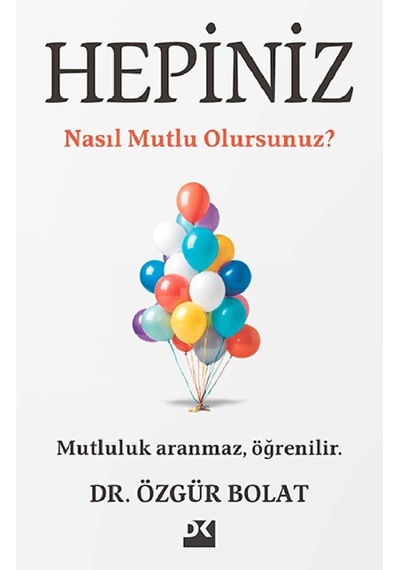 Hepiniz Nasıl Mutlu Olursunuz