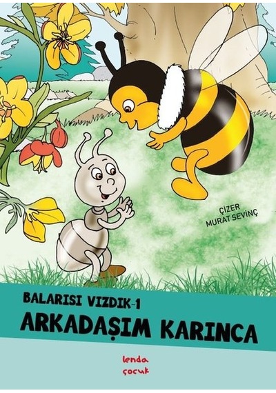 Arkadaşım Geldi - Balarısı Vızdık 1 - Murat Sevinç - Lenda Çocuk