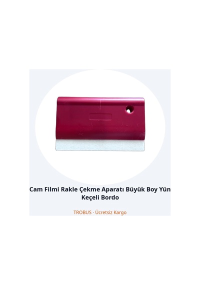 Trobus Cam Filmi Rakle Çekme Aparatı Büyük Boy Yün Keçeli Bordo