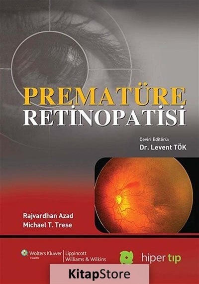 Prematüre Retinopatisi - T. Trese -  Rajvardhan Azad - Hiperlink