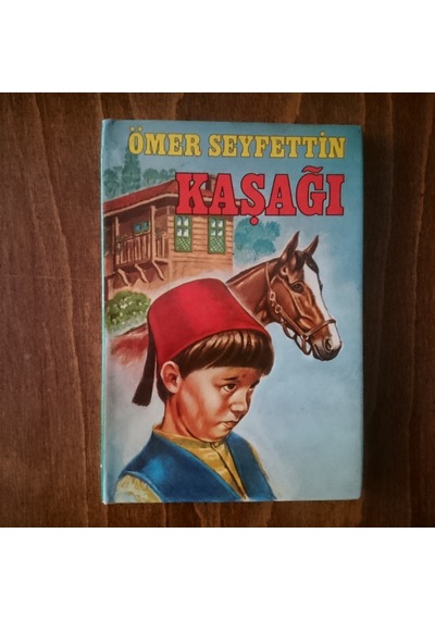 Kaşağı - Ömer  Seyfettin
