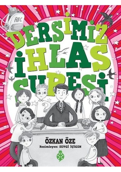 Dersimiz İhlas Suresi - Özkan Öze - Uğurböceği