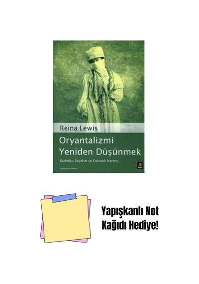 Oryantalizmi Yeniden Düşünmek + Yapışkanlı Not Kağıdı