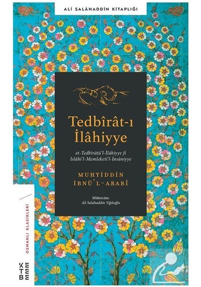 Tedbirat-I Ilahiyye - Ibnü'L Arabi