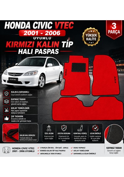 Honda Cıvıc Vtec 2001-2006 Model Uyumlu Kırmızı Kalın Tip Halı Paspas Takımı 3 Parça