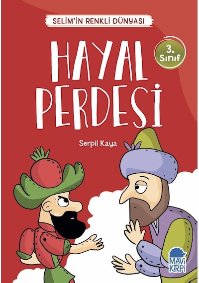 Hayal Perdesi - Selimin Renkli Dünyası 3. Sınıf (513429081)