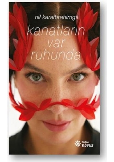 Kanatların Var Ruhunda - Nil Karaibrahimgil - Doğan Novus