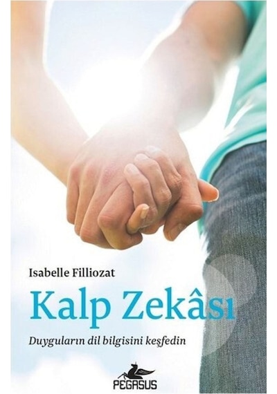 Kalp Zekası - Duyguların Dil Bilgisini Keşfedin