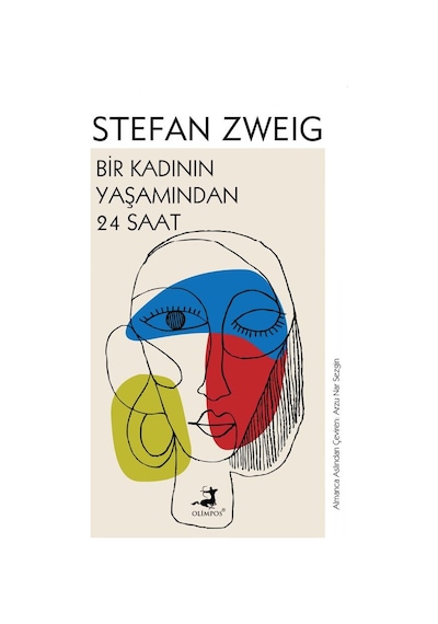 Bir Kadının Yaşamından 24 Saat - Stefan Zweig - Olimpos Yayınları