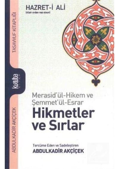 Hz.Ali Hikmetler ve Sırlar / Ali bin Ebu Talib 9786054577460