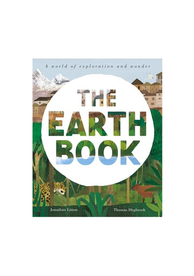The Earth Book - A World Of Exploration And Wonder