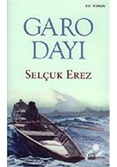 Garo Dayı / Selçuk Erez