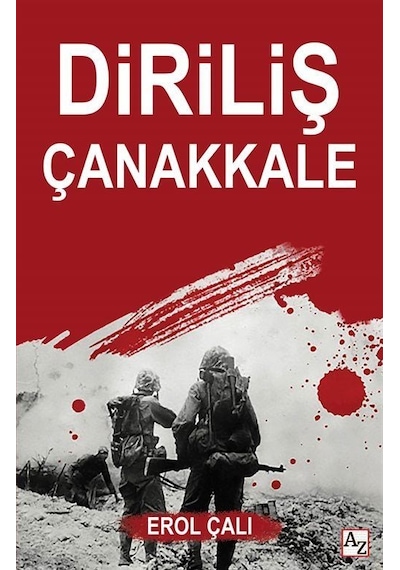 Diriliş Çanakkale - Erol Çalı - Az Kitap