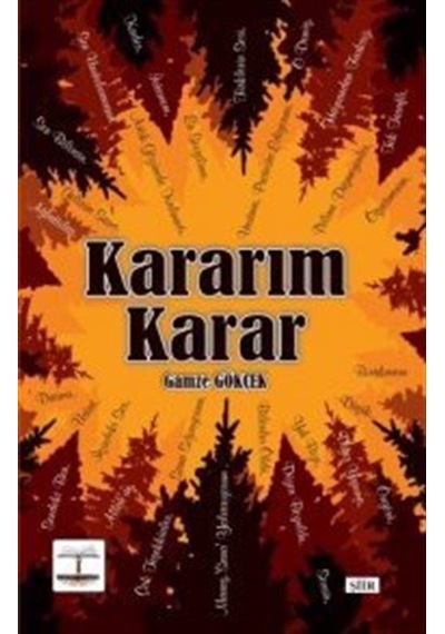 Kararım Karar / Gamze Gökçek