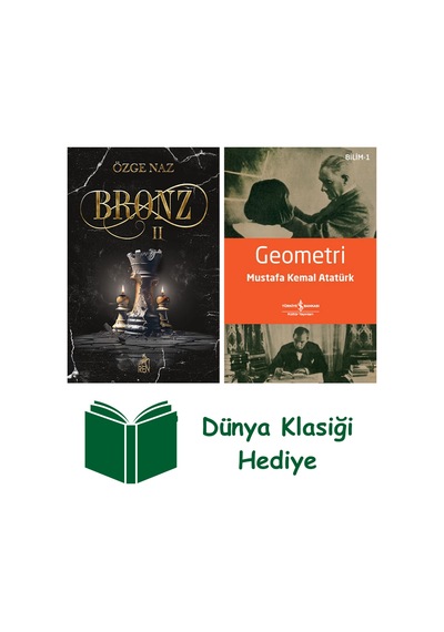 Bronz - 2 + Geometri + Dünya Klasiği Hediye