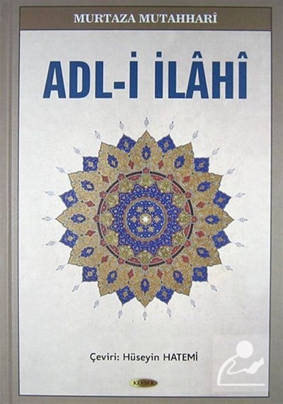 Adl-i İlahi / Murtaza Mutahhari 9789756640319