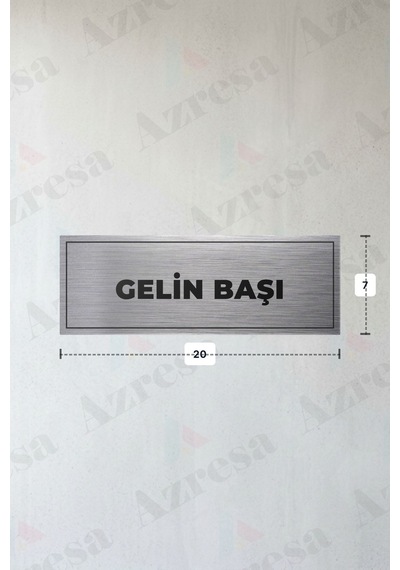 Gelın Başı Yazılı - Metal - Gümüş Renk - Kapı İsimliği - 20x7 Cm