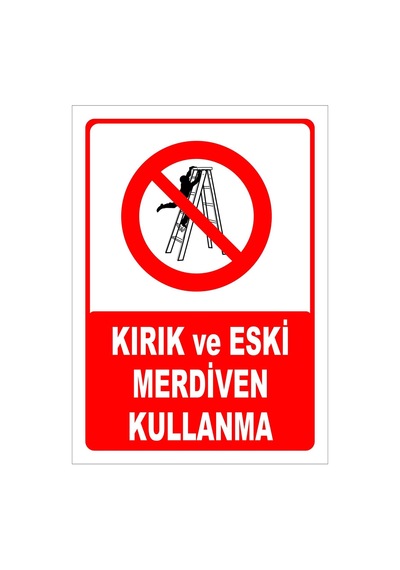 Kırık Ve Eski Merdiven Kullanma Levhası Levha 15x21 Cm Galvaniz Saç 0,4 Mm