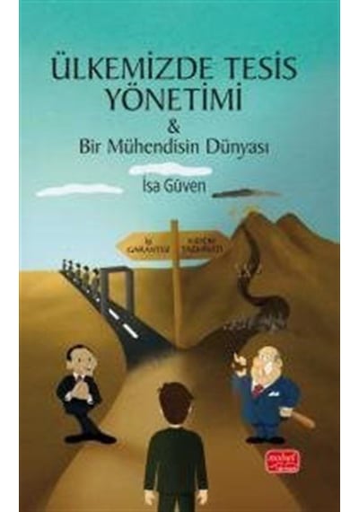 Ülkemizde Tesis Yönetimi / İsa Güven
