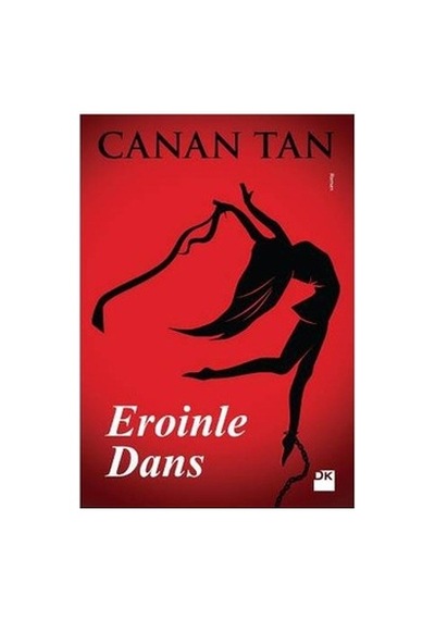 Eroinle Dans: Kayıp Ruhların Hikayesi - Canan