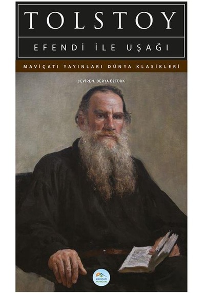 Efendi İle Uşağı - Tolstoy - Maviçatı (dünya Klasikleri)