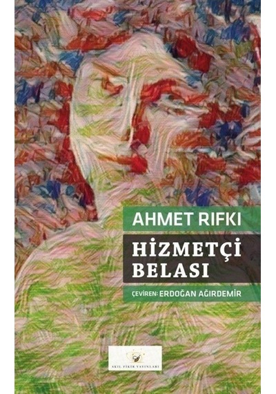 Hizmetçi Belası / Ahmet Rıfkı