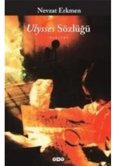 Ulysses Sözlüğü - Nevzat Erkmen - Yapı Kredi Yayınları