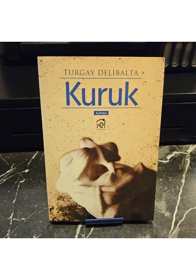Kuruk- 1.baskı Turgay Delibalta