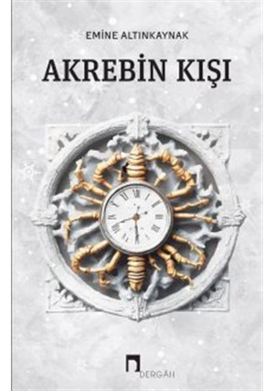Akrebin Kışı / Emine Altınkaynak