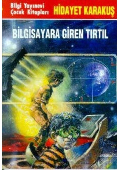 Bilgisayara Giren Tırtıl - Hidayet Karakuş - Bilgi Yayınevi