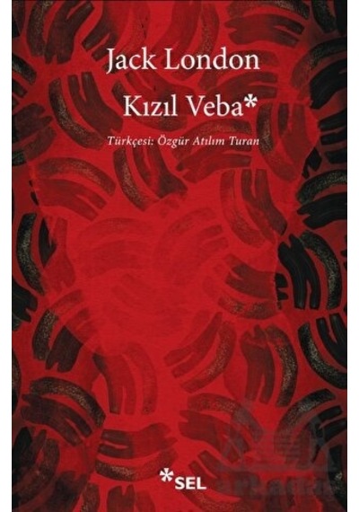 Kızıl Veba - Jack London - Sel Yayıncılık