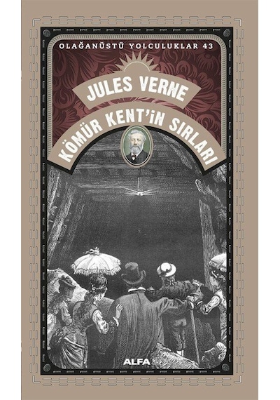 Kömür Kent'in Sırları / Olağanüstü Yolculuklar 43 / Jules Verne